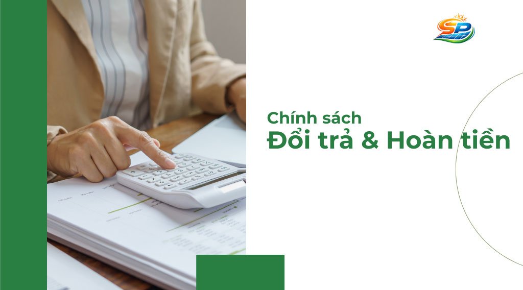 Chính sách đổi trả & hoàn tiền